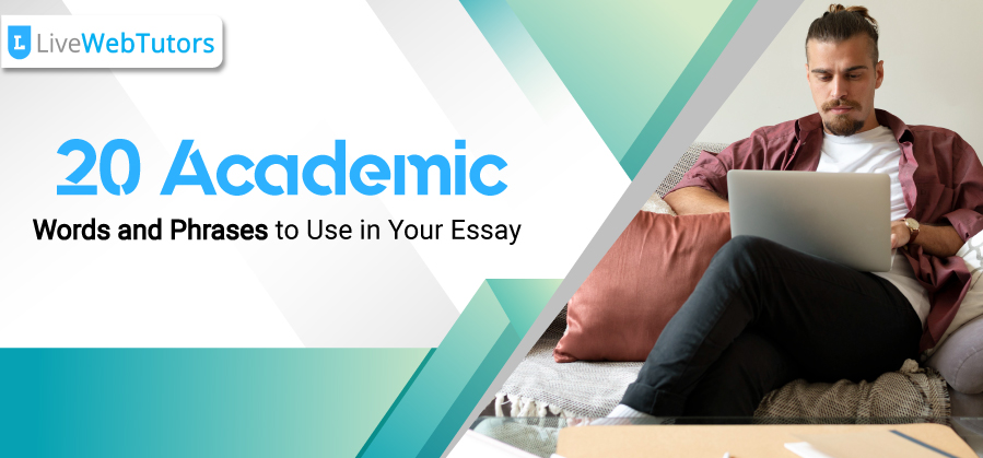 40 words and phrases to use in academic essays